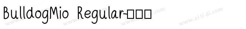 BulldogMio Regular字体转换